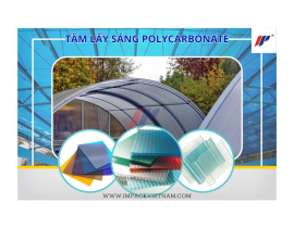 Sự Đa Dạng và Ưu Việt của Tấm Lấy Sáng Polycarbonate trong Các Công Trình Kiến Trúc